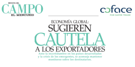 Economía global: sugieren cautela a los exportadores /Revista del Campo