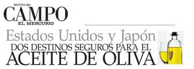 Estados Unidos y Japón: Dos destinos seguros para el aceite de oliva / Revista del Campo