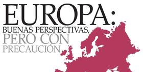 Europa: Buenas perspectivas, pero con precaución / Revista el Campo